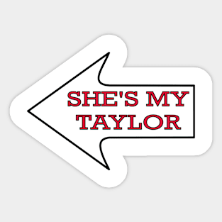 She's My Taylor Chiefs Fan Couples Male Sticker